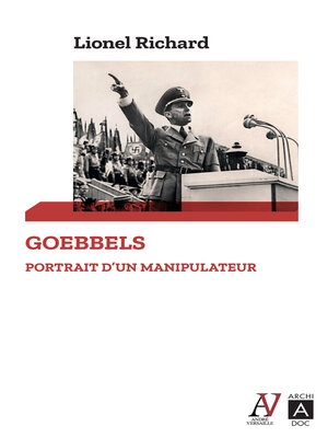 cover image of Goebbels. Portrait d'un manipulateur